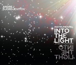 Andrej Djordjevitch Instrumental Into The Light